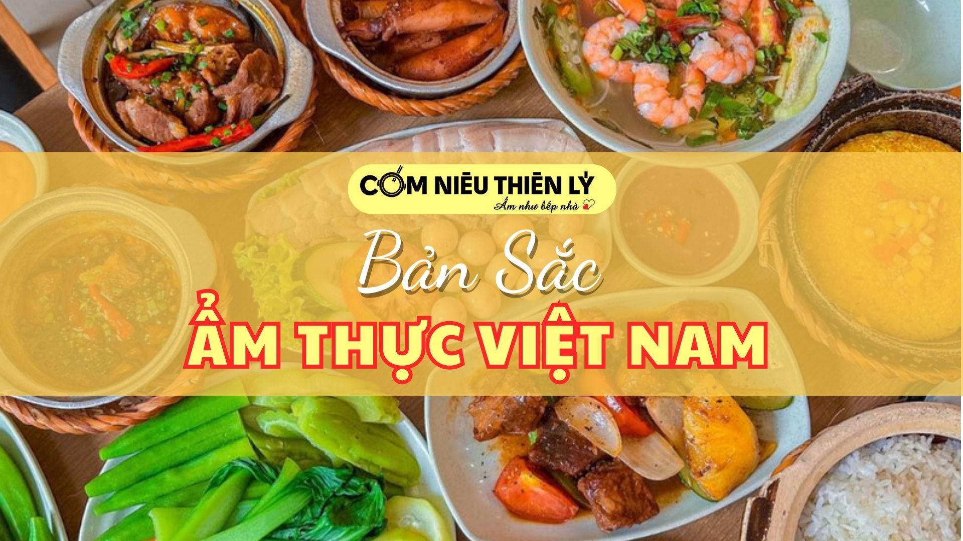 Cơm niêu bản sắc độc đáo ẩm thực của dân tộc Việt Nam